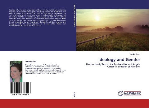 Ideology and Gender: Thomas Hardy Tess of the Durbervilles and Angela Carter The Passion of New Eve