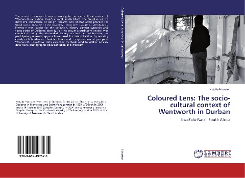 Coloured Lens: The socio-cultural context of Wentworth in Durban: KwaZulu-Natal, South Africa