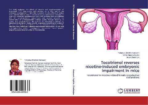 Tocotrienol reverses nicotine-induced embryonic impairment in mice: Tocotrienol in nicotine-related female reproductive dysfunctions