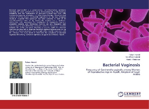 Bacterial Vaginosis: Frequancy of Gardnerella vaginalis among Women of Reproductive Age in Riyadh, Kingdom of Saudi Arabia