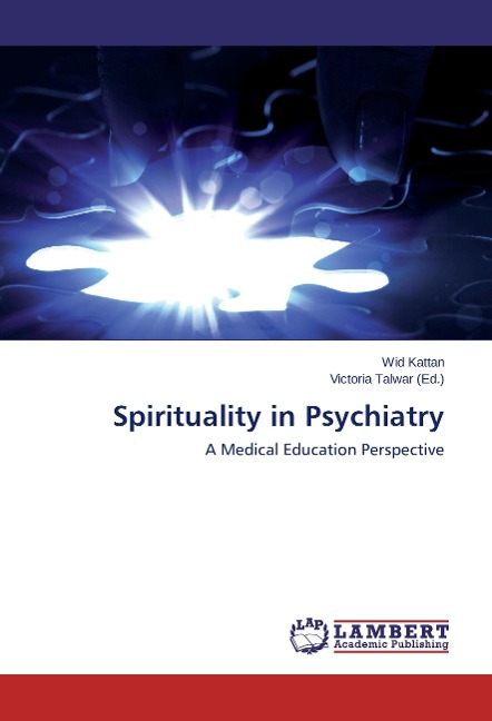 Spirituality in Psychiatry: A Medical Education Perspective