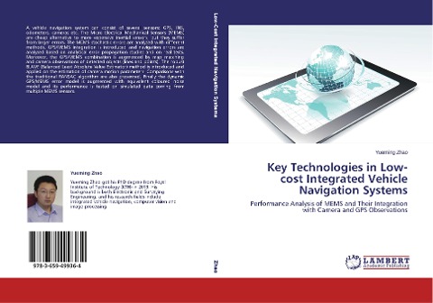 Key Technologies in Low-cost Integrated Vehicle Navigation Systems: Performance Analysis of MEMS and Their Integration with Camera and GPS Observations