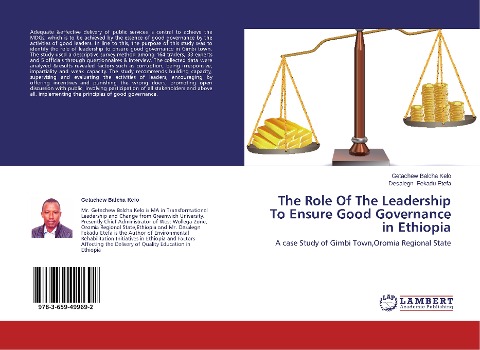 The Role Of The Leadership To Ensure Good Governance in Ethiopia: A case Study of Gimbi Town,Oromia Regional State