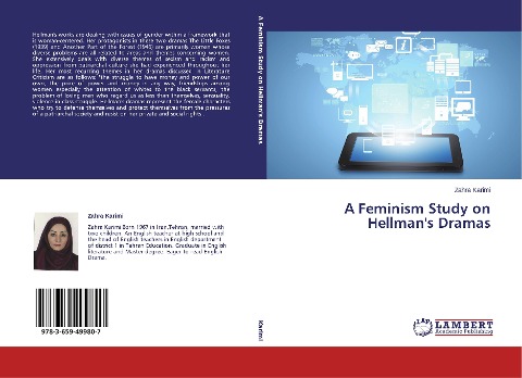 A Feminism Study on Hellmans Dramas