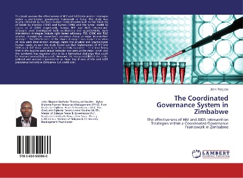The Coordinated Governance System in Zimbabwe: The effectiveness of HIV and AIDS Intervention Strategies within a Coordinated Governance Framework in Zimbabwe