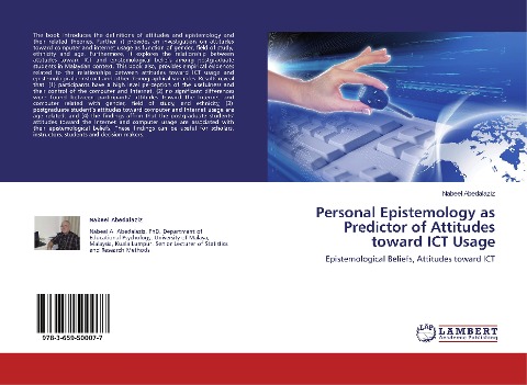 Personal Epistemology as Predictor of Attitudes toward ICT Usage: Epistemological Beliefs, Attitudes toward ICT