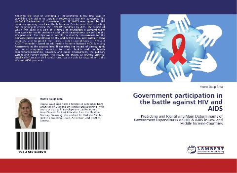 Government participation in the battle against HIV and AIDS: Predicting and Identifying Main Determinants of Government Expenditures on HIV & AIDS in Low and Middle Income Countries