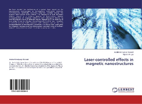 Laser-controlled effects in magnetic nanostructures
