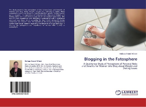 Blogging in the Fatosphere: A Qualitative Study of Perceptions of Personal Risks and Benefits for Women who Blog about Weight and Dieting Issues