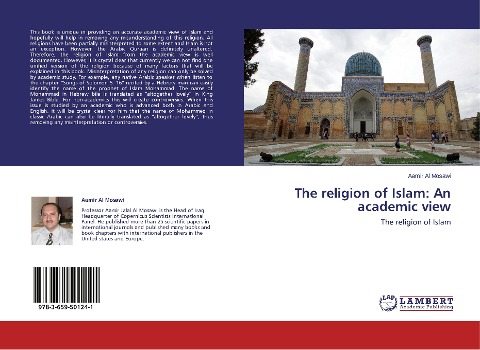 The religion of Islam: An academic view: The religion of Islam