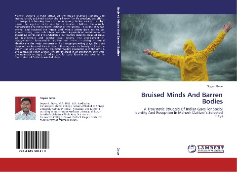 Bruised Minds And Barren Bodies: A Traumatic Struggle Of Indian Gays For Social Identity And Reception In Mahesh Dattanis Selected Plays