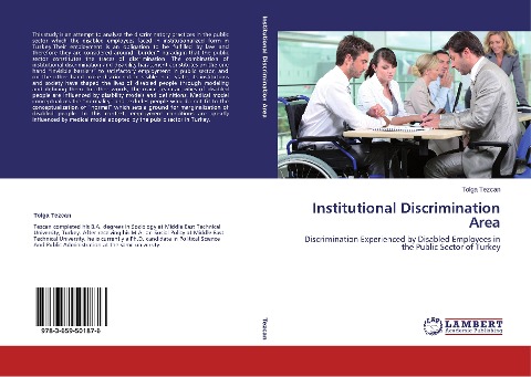 Institutional Discrimination Area: Discrimination Experienced by Disabled Employees in the Public Sector of Turkey