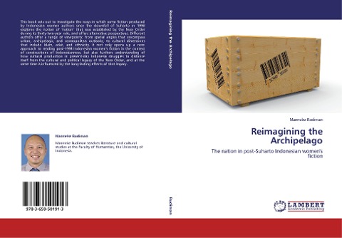 Reimagining the Archipelago: The nation in post-Suharto Indonesian womens fiction