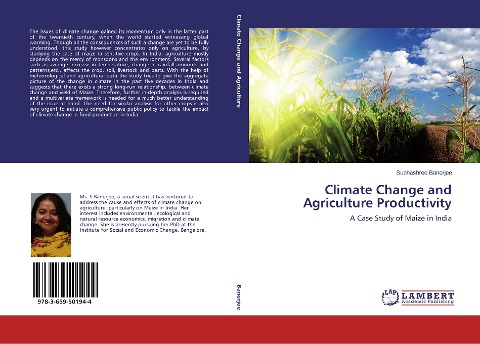 Climate Change and Agriculture Productivity: A Case Study of Maize in India