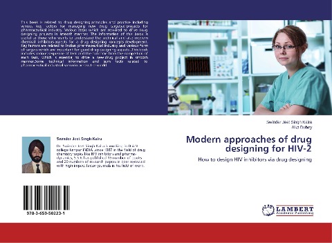 Modern approaches of drug designing for HIV-2: How to design HIV inhibitors via drug designing