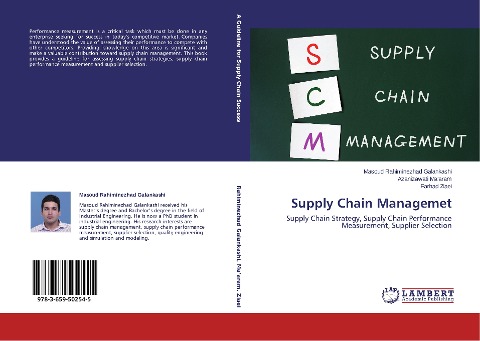 Supply Chain Managemet: Supply Chain Strategy, Supply Chain Performance Measurement, Supplier Selection