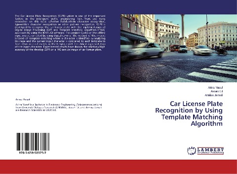 Car License Plate Recognition by Using Template Matching Algorithm