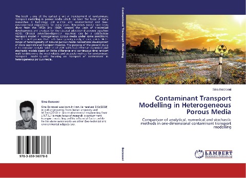 Contaminant Transport Modelling in Heterogeneous Porous Media: Comparison of analytical, numerical and stochastic methods in one-dimensional contaminant transport modelling