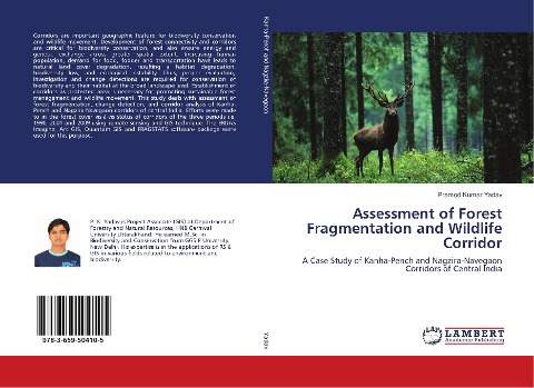 Assessment of Forest Fragmentation and Wildlife Corridor: A Case Study of Kanha-Pench and Nagzira-Navegaon Corridors of Central India