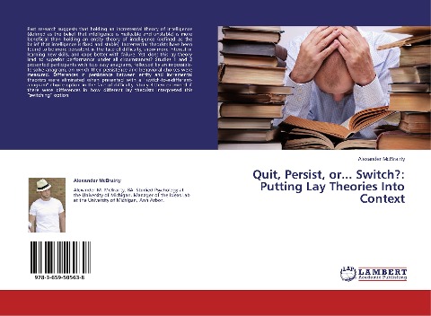 Quit, Persist, or... Switch?: Putting Lay Theories Into Context