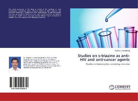Studies on s-triazine as anti-HIV and anti-cancer agents: Studies on heterocycles containing s-triazine