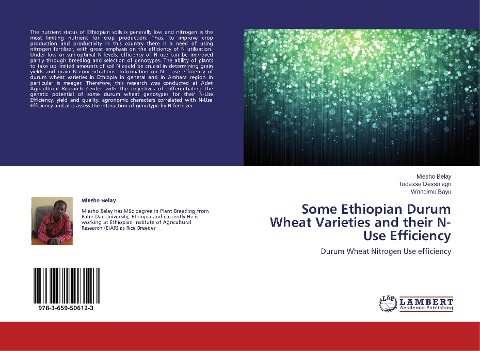 Some Ethiopian Durum Wheat Varieties and their N-Use Efficiency: Durum Wheat Nitrogen Use efficiency