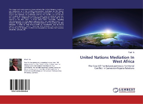 United Nations Mediation In West Africa: The Case Of The Bakassi-peninsula Territorial Conflict In Cameroon-Nigeria Relations