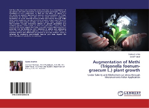 Augmentation of Methi (Trigonella foenum-graecum L.) plant growth: Under Salinity and Allellochemical stress through Micronutrients Foliar Application