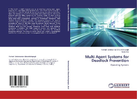 Multi Agent Systems for Deadlock Prevention: Operating Systems
