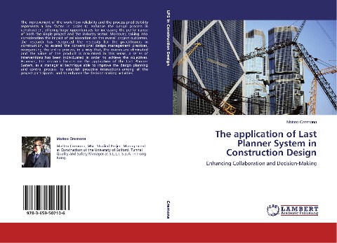 The application of Last Planner System in Construction Design: Enhancing Collaboration and Decision-Making