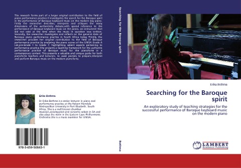 Searching for the Baroque spirit: An exploratory study of teaching strategies for the successful performance of Baroque keyboard music on the modern piano