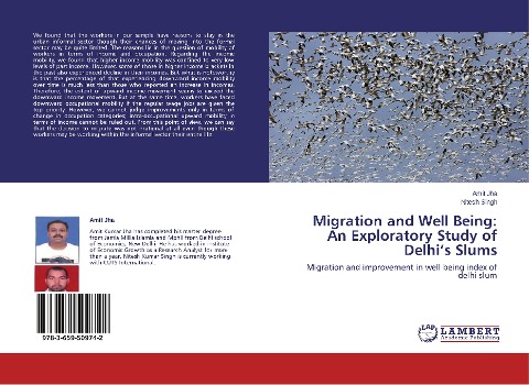 Migration and Well Being: An Exploratory Study of Delhis Slums: Migration and improvement in well being index of delhi slum