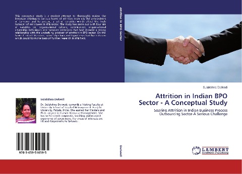 Attrition in Indian BPO Sector - A Conceptual Study: Soaring Attrition in Indian Business Process Outsourcing Sector-A Serious Challenge