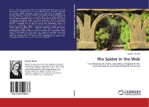 The Spider in the Web: The Weaving of a New, Lancastrian England in the Late-Fourteenth and Early-Fifteenth Centuries
