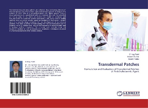 Transdermal Patches: Formulation and Evaluation of Transdermal Patches of Anticholestermic Agent