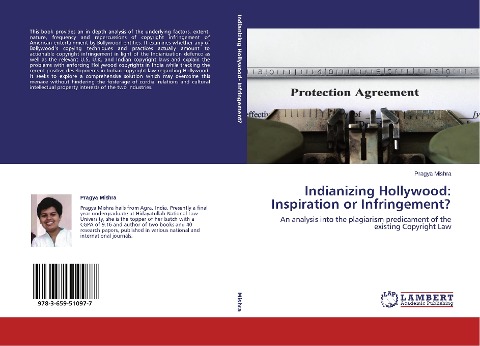 Indianizing Hollywood: Inspiration or Infringement?: An analysis into the plagiarism predicament of the existing Copyright Law