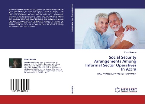 Social Security Arrangements Among Informal Sector Operatives In Accra: How Prepared Are You For Retirement