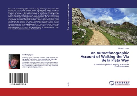 An Autoethnographic Account of Walking the Via de la Plata Way: A Feminist Spiritual Inquiry in Human Transformation