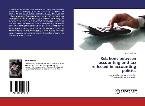 Relations between accounting and tax reflected in accounting policies: aggressive vs conservative  Case study for Romania
