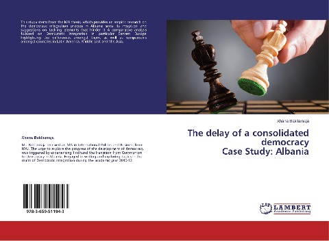 The delay of a consolidated democracy Case Study: Albania