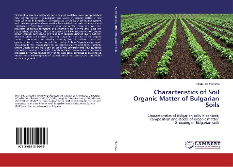 Characteristics of Soil Organic Matter of Bulgarian Soils: Characteristics of Bulgarian soils in content, composition and stocks of organic matter Grouping of Bulgarian soils