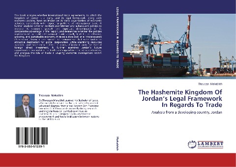 The Hashemite Kingdom Of Jordans Legal Framework In Regards To Trade: Analysis from a developing country, Jordan