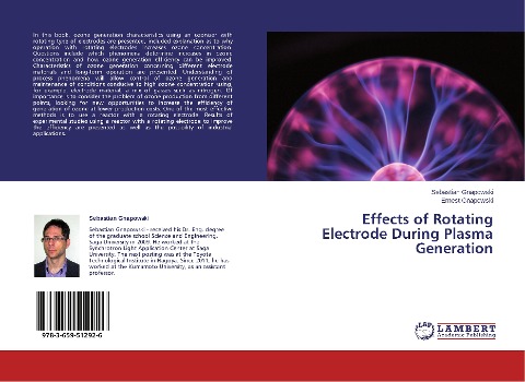 Effects of Rotating Electrode During Plasma Generation