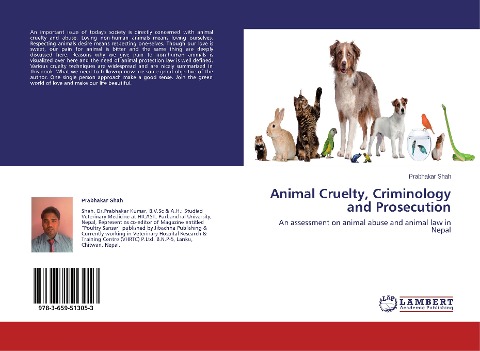 Animal Cruelty, Criminology and Prosecution: An assessment on animal abuse and animal law in Nepal