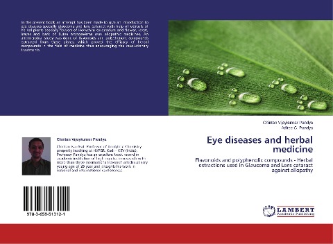 Eye diseases and herbal medicine: Flavonoids and polyphenolic compounds - Herbal extractions used in Glaucoma and Lens cataract against allopathy