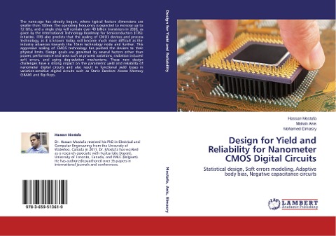 Design for Yield and Reliability for Nanometer CMOS Digital Circuits: Statistical design, Soft errors modeling, Adaptive body bias, Negative capacitance circuits