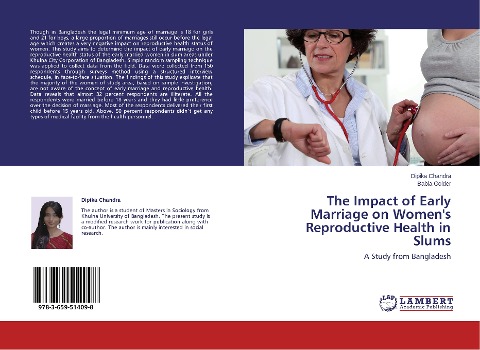 The Impact of Early Marriage on Womens Reproductive Health in Slums: A Study from Bangladesh