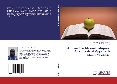 African Traditional Religion: A Contextual Approach: Indigenous African Religion