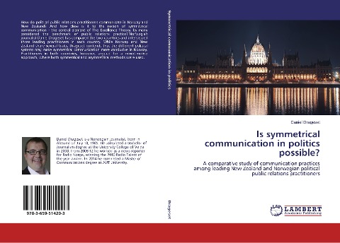 Is symmetrical communication in politics possible?: A comparative study of communication practices among leading New Zealand and Norwegian political public relations practitioners