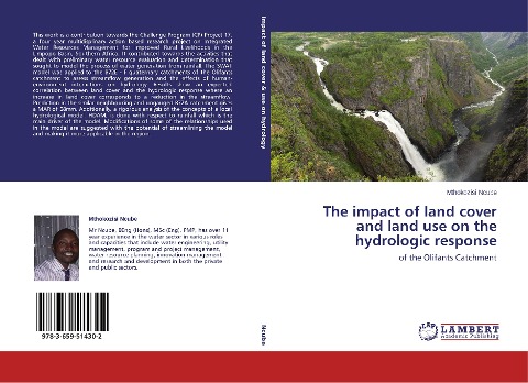 The impact of land cover and land use on the hydrologic response: of the Olifants Catchment